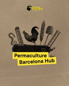 Permaculture Barcelona Hub local launch weekend